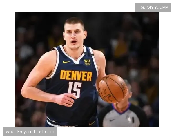 两冠奥拉朱旺背打盖帽主导内线，区别约基奇组织型